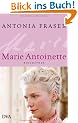 Marie Antoinette: Biographie