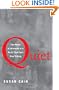 Quiet: The Power of Introverts in a World That Can't Stop Talking