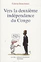Vers la deuxième indépendance du Congo