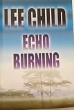 Echo Burning (Jack Reacher, No. 5)
