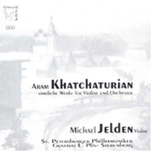 Khatchaturian: SÃ¤mtliche Werke fÃ¼r Violine und Orchestra