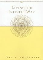 Living the Infinite Way