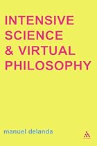 Intensive Science and Virtual Philosophy
