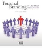 Personal Branding in One Hour for Lawyers