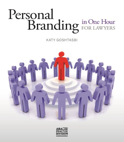 Personal Branding in One Hour for Lawyers