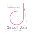 Smooth Jazz: Love Vocal