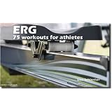 ERG: 75 workouts for athletes