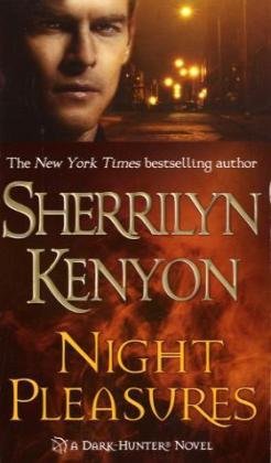 Night Pleasures (Dark-Hunter, Book 2)