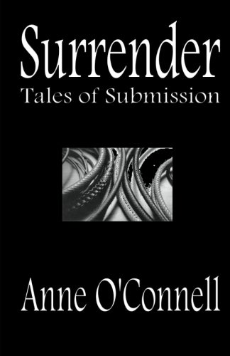 Surrender: Tales of Submission