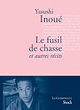 Le fusil de chasse et autres r�cits