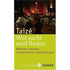 Wer sucht, wird finden: Biblische Gedanken zu wesentlichen Glaubensfragen
