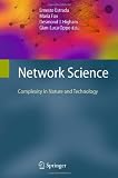 Network Science: Complexity in Nature and Technology
