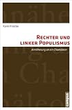 Produkt-Bild: Rechter und linker Populismus: Ann&auml;herung an ein Cham&auml;leon