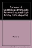 CARTO-NET : a cartographic information retrieval system