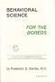 Behavioral Science for the Boreds