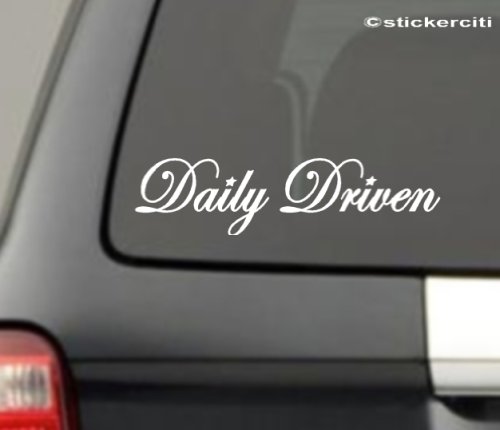 DAILY DRIVEN Decal JDM Funny Vinyl Sticker (Free stickerbomb hand decal)