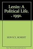Lenin : a political life