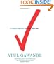 The Checklist Manifesto: How to Get Things Right