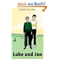 Luke und Jon: Roman