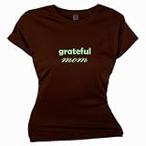 Flirty Diva Tees Woman's SoftStyle T-Shirt-Grateful Mom-Brown-Pearl Green