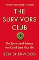 The Survivors Club: The Secrets and Science that Could Save Your Life