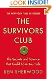 The Survivors Club: The Secrets and Science that Could Save Your Life