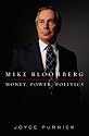 Mike Bloomberg: Money, Power, Politics