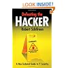Defeating the Hacker: A non-technical guide to computer security