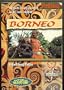 Fielding's Borneo: The Adventurous Guide to the Island of Borneo Covering Brunei, Kalimantan, Sabah and Sarawak/1995