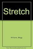 Stretch