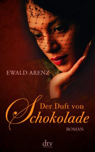 Der Duft von Schokolade: Roman
