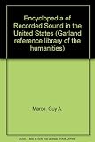 Encyclopedia of recorded sound in the United States