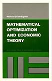 Mathematical optimization and economic theory