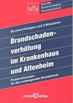 Brandschadenverh&uuml;tung im Krankenhaus und Altenheim