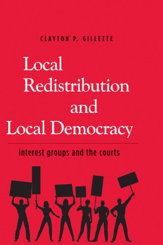 Local Redistribution and Local Democracy: Interest Groups and the Courts