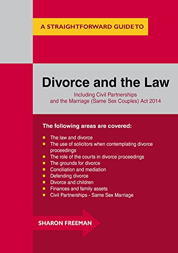 A Straightforward Guide to Divorce and the Law: Revised Edition 2015 (Straightforward Guides)