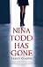 Nina
Todd
Has
Gone