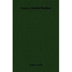 I was a Soviet Worker