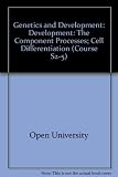 Development, the component processes; [and], Cell differentiation