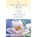 A Woman's Way Through the Twelve Steps