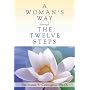 A Woman's Way Through the Twelve Steps