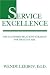 Service Excellence: The Customer Relations Strategy for Health Care