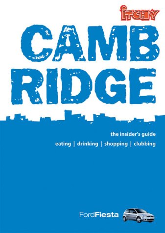 City Travel Guides Discounted  Books : Itchy Insider's Guide to Cambridge (Itchy Guide)
