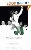 The Glory Game: The New Edition of the British Football Classic (Mainstream sport)