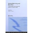 Global Warming and East Asia: The Domestic and International Politics of Climate Change... by Paul G. Harris