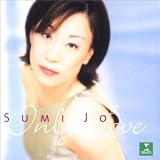 Eigenschaften Sumi Jo  / Only Love