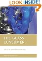 The Glass Consumer: Life in a Surveillance Society