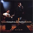 Ao Vivo: A Voz E O Violao by Nelson Goncalves and Raphael Rabello