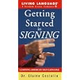 Getting Started in Signing Video: Learning American Sign Language