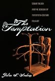 The Temptation: Edgar Tolson and the Genesis of Twentieth-Century Folk Art